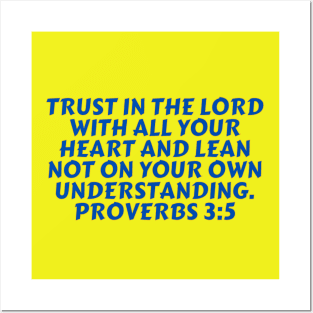 Bible Verse Proverbs 3:5 Posters and Art